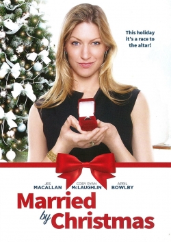 watch Married by Christmas movies free online