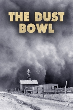watch The Dust Bowl movies free online