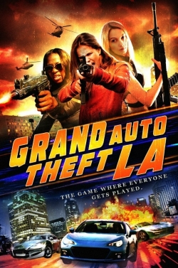 watch Grand Auto Theft: L.A. movies free online