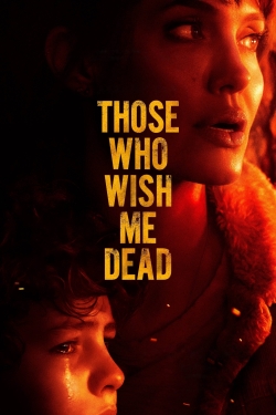 watch Those Who Wish Me Dead movies free online