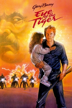 watch Eye of the Tiger movies free online
