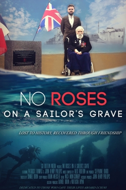 watch No Roses on a Sailor's Grave movies free online