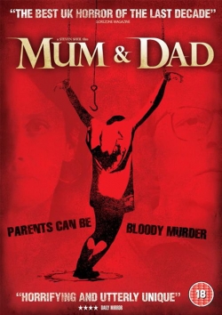 watch Mum & Dad movies free online