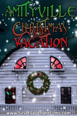watch Amityville Christmas Vacation movies free online