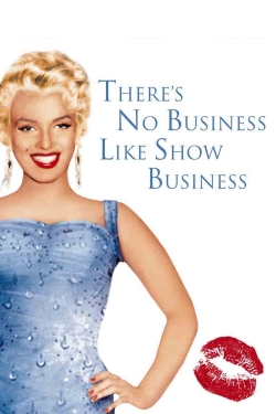 watch There's No Business Like Show Business movies free online