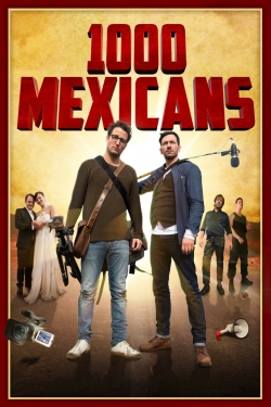 watch 1000 Mexicans movies free online