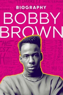 watch Biography: Bobby Brown movies free online