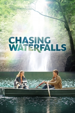 watch Chasing Waterfalls movies free online