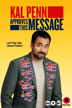watch Kal Penn Approves This Message movies free online