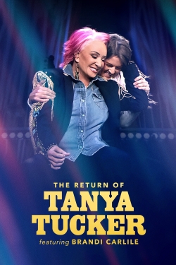 watch The Return of Tanya Tucker Featuring Brandi Carlile movies free online