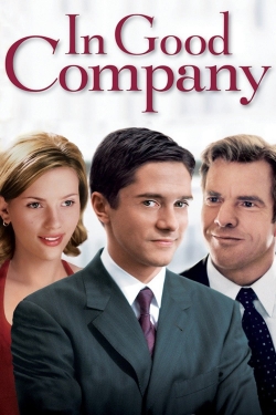 watch In Good Company movies free online