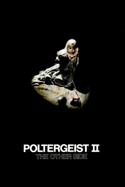 watch Poltergeist II: The Other Side movies free online