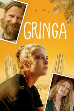watch Gringa movies free online