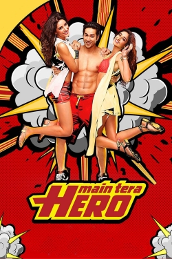 watch Main Tera Hero movies free online