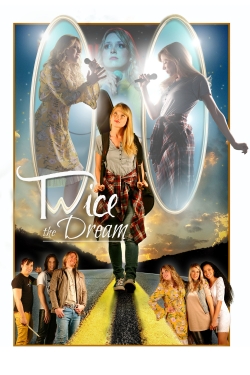 watch Twice the Dream movies free online