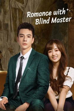 watch Romance With Blind Master movies free online