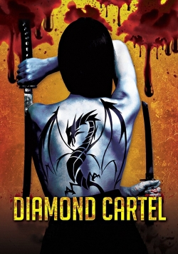 watch Diamond Cartel movies free online