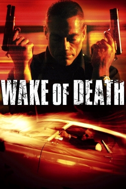 watch Wake of Death movies free online