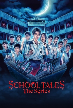 watch School Tales the Series movies free online