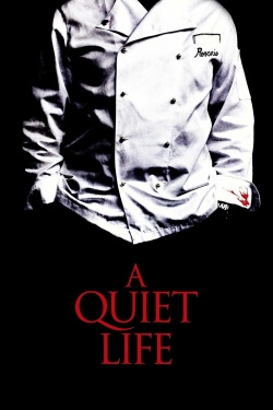 watch A Quiet Life movies free online