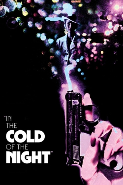 watch In the Cold of the Night movies free online