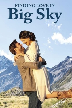 watch Finding Love in Big Sky, Montana movies free online