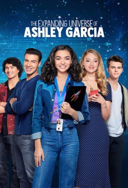 watch The Expanding Universe of Ashley Garcia movies free online