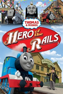 watch Thomas & Friends: Hero of the Rails movies free online