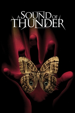 watch A Sound of Thunder movies free online