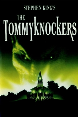 watch The Tommyknockers movies free online