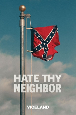 watch Hate Thy Neighbor movies free online