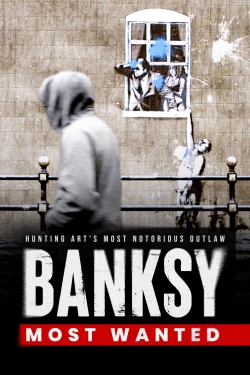 watch Banksy Most Wanted movies free online
