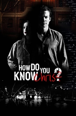 watch How Do You Know Chris? movies free online