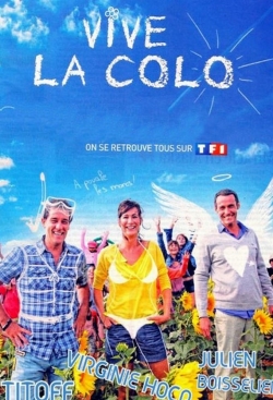 watch Vive la colo ! movies free online