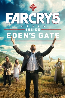 watch Far Cry 5: Inside Eden's Gate movies free online