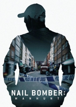 watch Nail Bomber: Manhunt movies free online