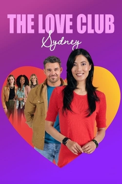 watch The Love Club: Sydney’s Journey movies free online