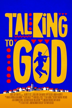 watch Talking to God movies free online