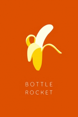 watch Bottle Rocket movies free online