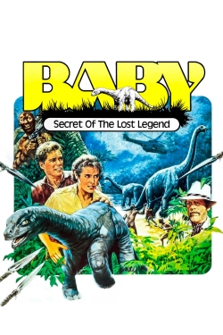 watch Baby: Secret of the Lost Legend movies free online