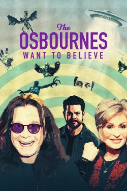 watch The Osbournes Want to Believe movies free online