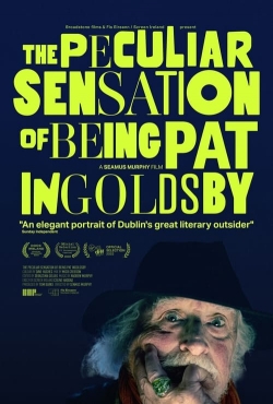watch The Peculiar Sensation of Being Pat Ingoldsby movies free online