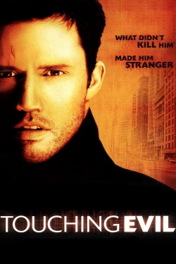 watch Touching Evil movies free online