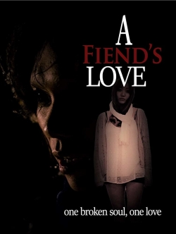 watch A Fiend's Love movies free online
