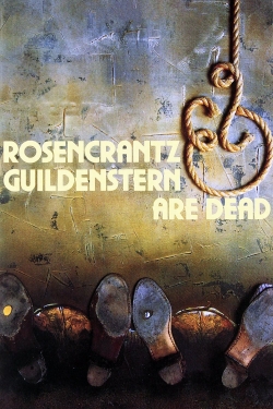 watch Rosencrantz & Guildenstern Are Dead movies free online
