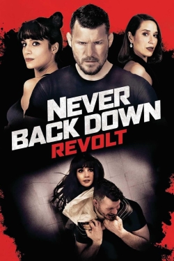 watch Never Back Down: Revolt movies free online
