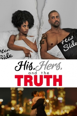 watch His, Hers and the Truth movies free online