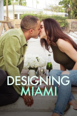 watch Designing Miami movies free online