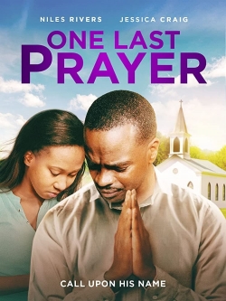 watch One Last Prayer movies free online
