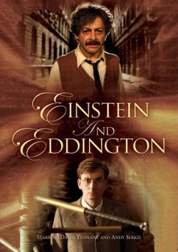 watch Einstein and Eddington movies free online